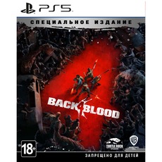 Игра для Sony PlayStation 5 Back 4 Blood. Специальное Издание, русские субтитры